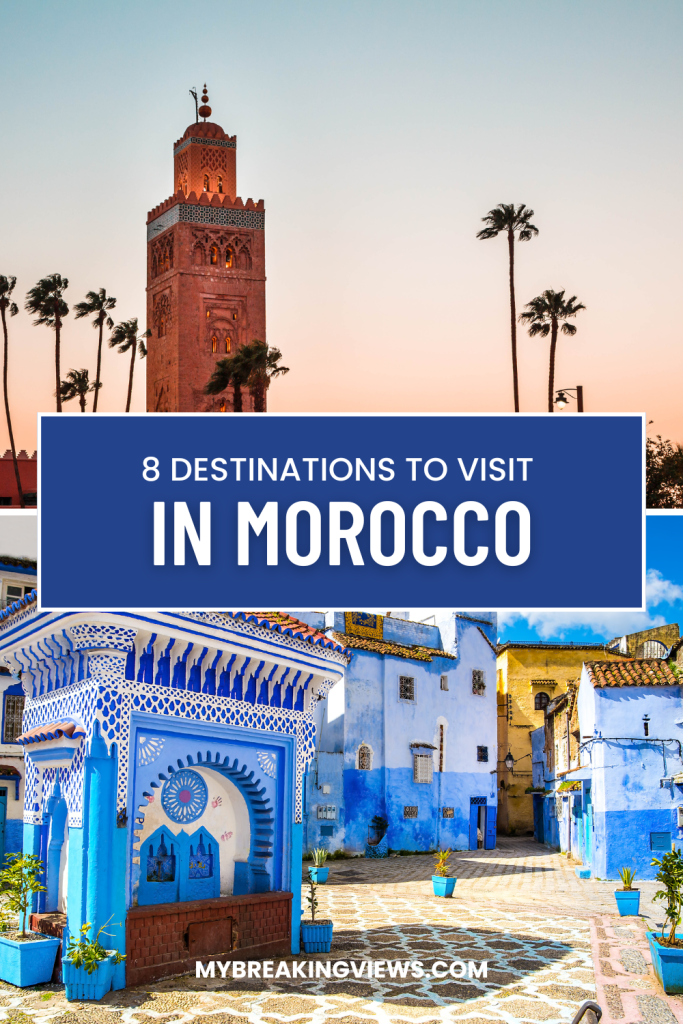 8 best cities to visit in Morocco